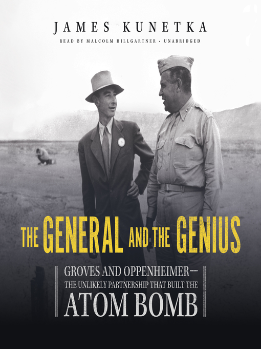 Title details for The General and the Genius by James  Kunetka - Available